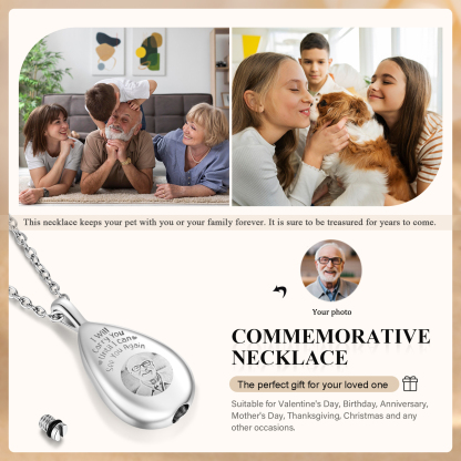 Personalised Memorial Ashes Necklace Custom Photo Commemorative Gifts - I Will Carry You Until I See You Again-Jessemade AU