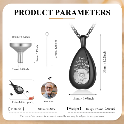 Personalised Memorial Ashes Necklace Custom Photo Commemorative Gifts - I Will Carry You Until I See You Again-Jessemade AU