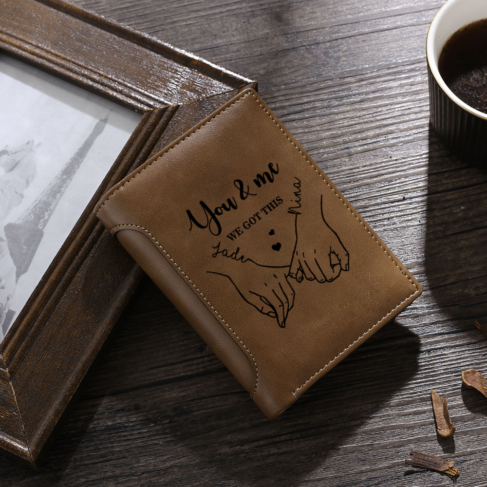 Personalised Men’s PU Leather Wallet with Love Message “You and Me – We Got This”