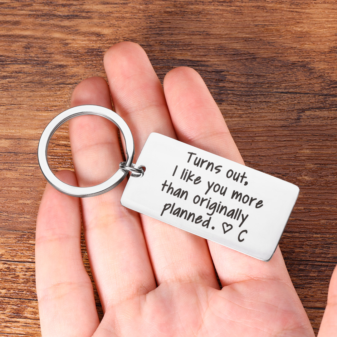 Personalised Initial Couple Keychain "Turns Out, I Like You More Than Originally Planned"-Jessemade AU