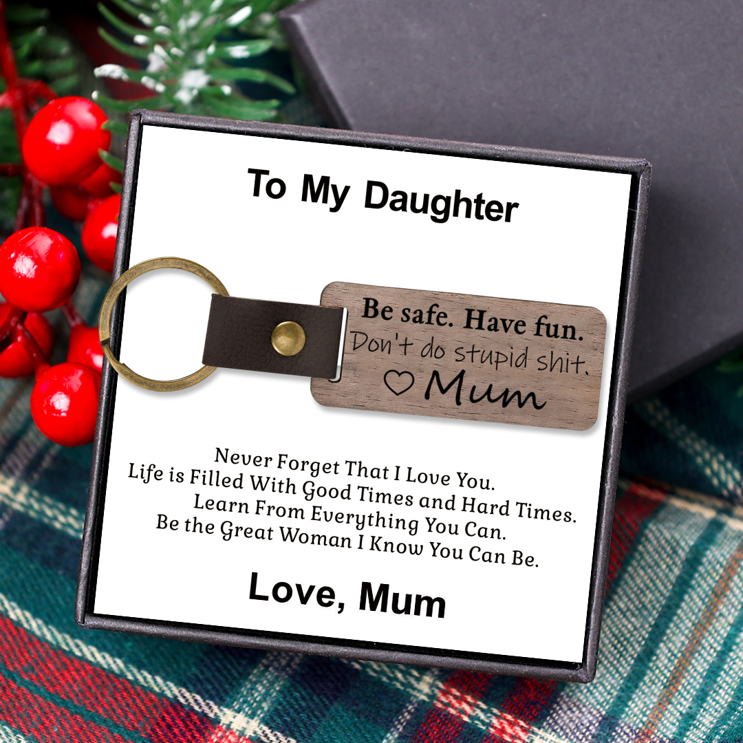 Don't Do Stupid Funny Wooden Keychain Drive Safe Have Fun Keychain Teenager Gift Set For Son/Daughter-Jessemade AU