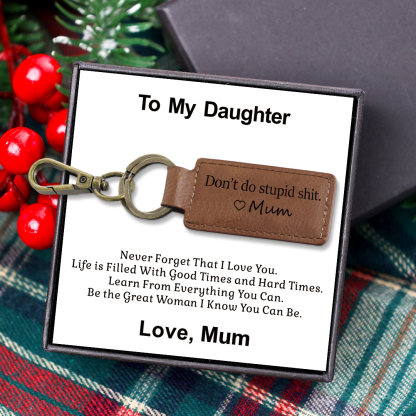 Don't Do Stupid Funny Leather Keychain Drive Safe Have Fun Keychain Teenager Gift Set For Son/Daughter-Jessemade AU