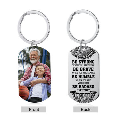 Personalised Photo Keychain Custom Basketball Keychain Gift for Kids - Be Strong, Be Brave, Be Humble, Be Badass Everyday-Jessemade AU