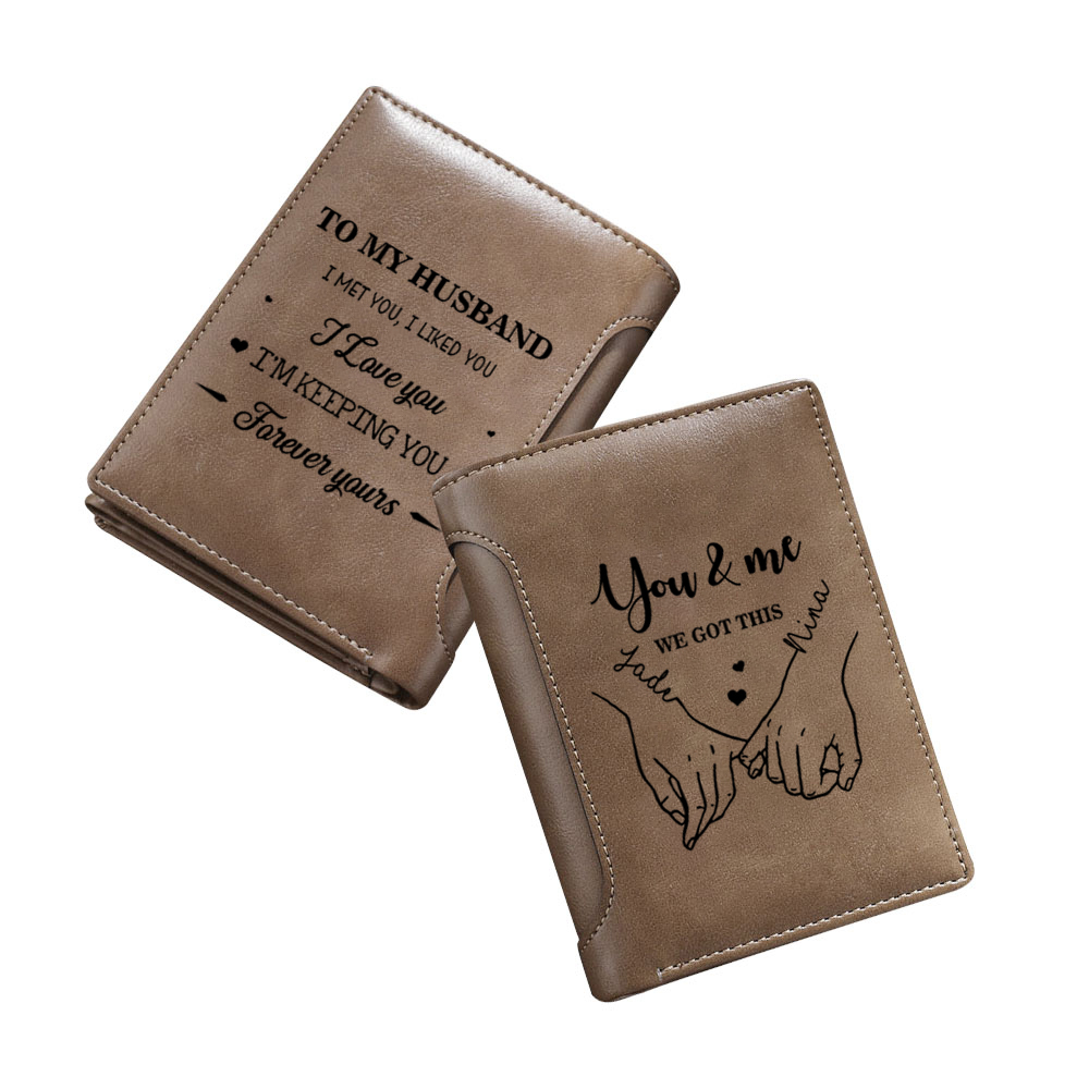 Personalised Men’s PU Leather Wallet with Love Message “You and Me – We Got This”