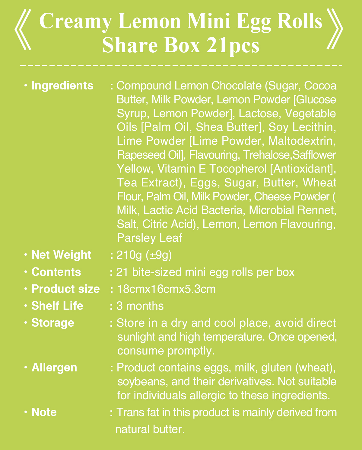lemon mini egg rolls ingredients list nutrition facts share box Singapore citrus snack