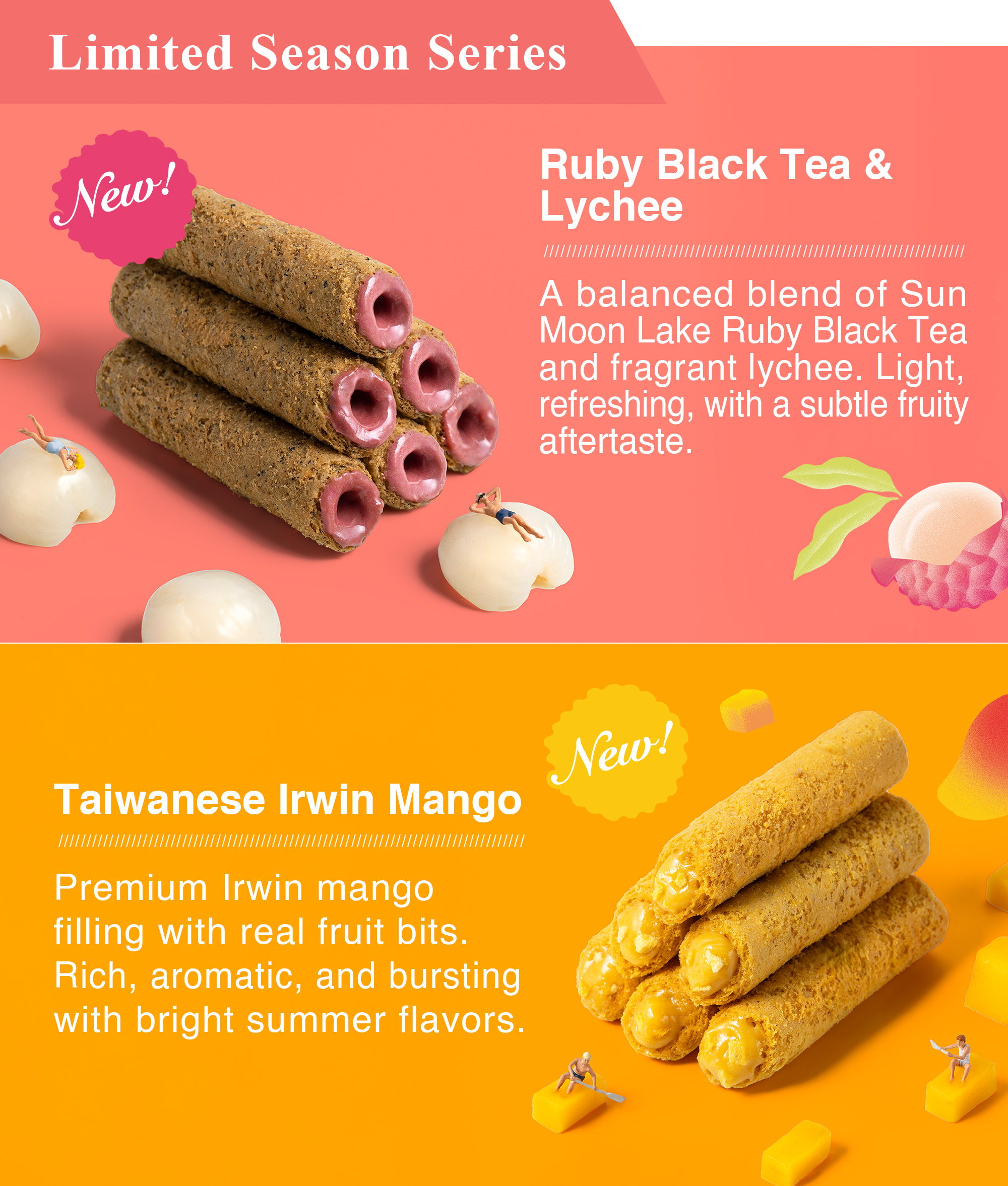 Ruby Black Tea Lychee and Taiwanese Irwin Mango limited egg roll flavours.