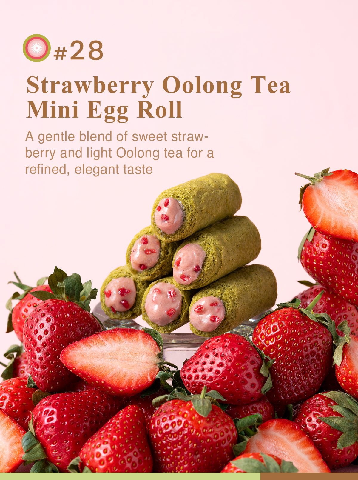 Strawberry Oolong Tea Mini Egg Rolls with fresh strawberries.