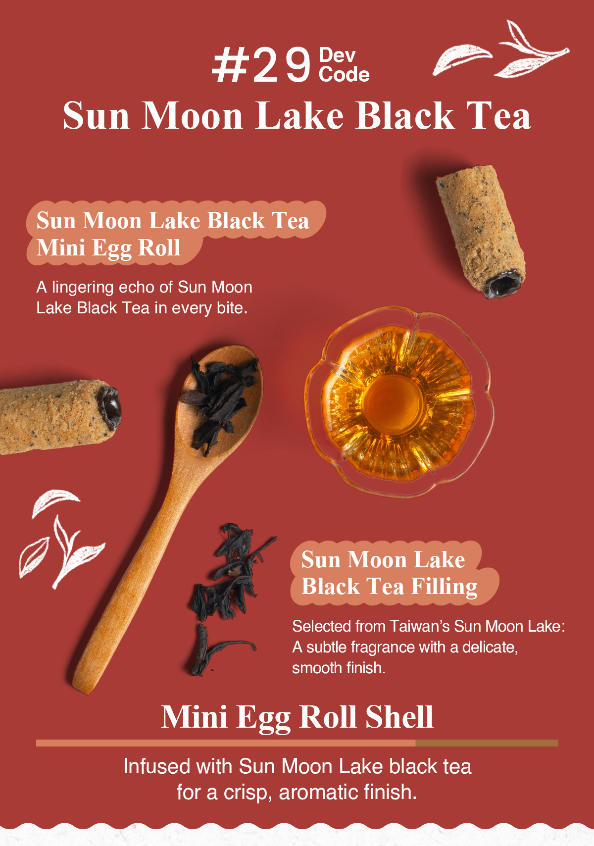 Sun Moon Lake Black Tea mini egg roll with tea infused chocolate filling and crisp shell.