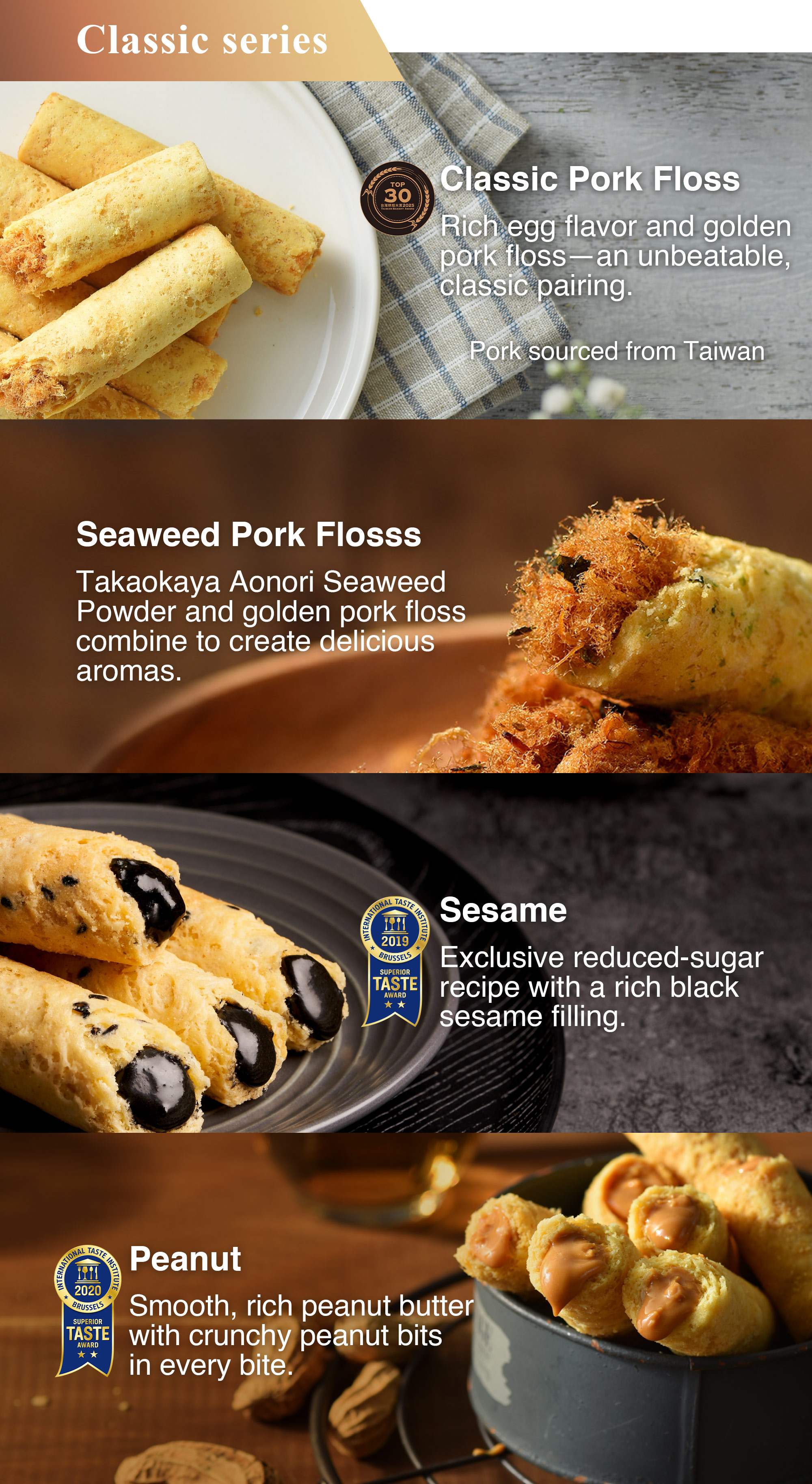Classic Pork Floss, Seaweed Pork Floss, Sesame and Peanut egg rolls.