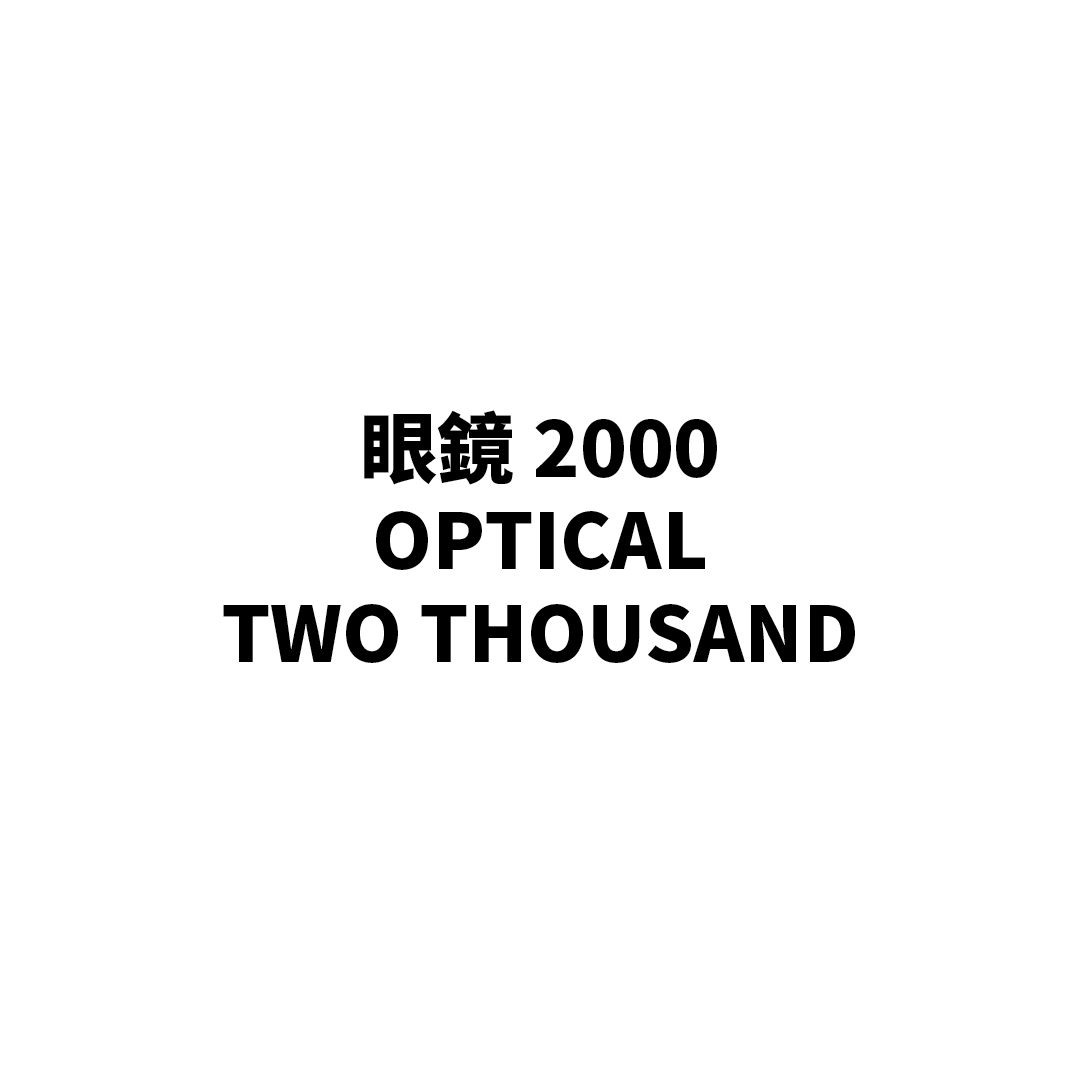 Optical Two Thousand 