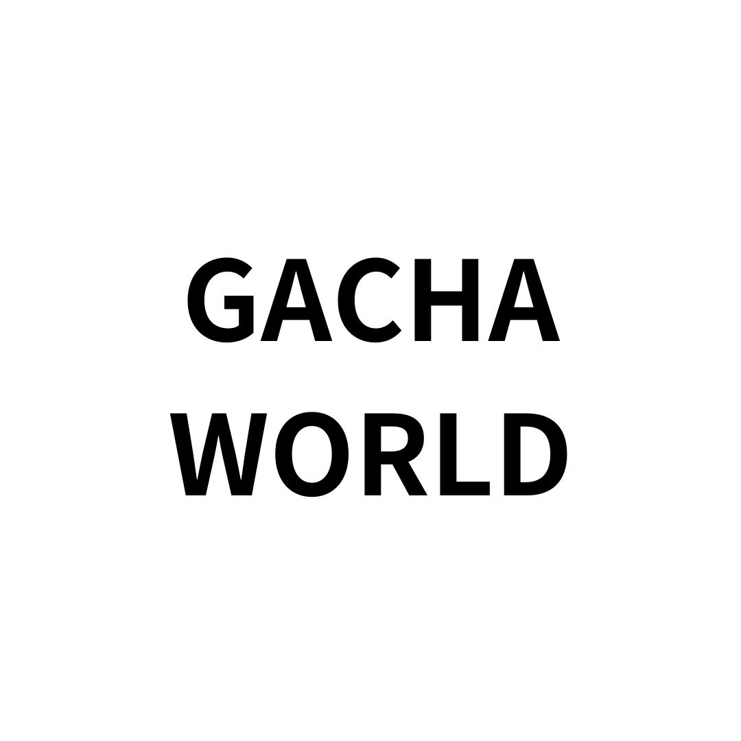 Gacha World