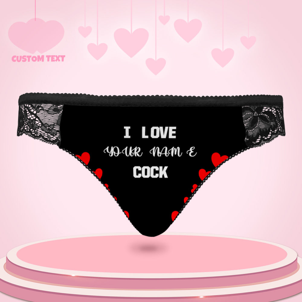 Custom Women Lace Panty I Love Your Cock Sexy Panties Sweet Gift