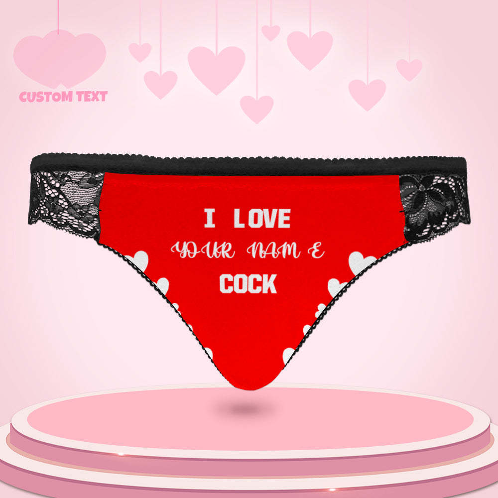 Custom Women Lace Panty I Love Your Cock Sexy Panties Sweet Gift - FaceSocksUsa