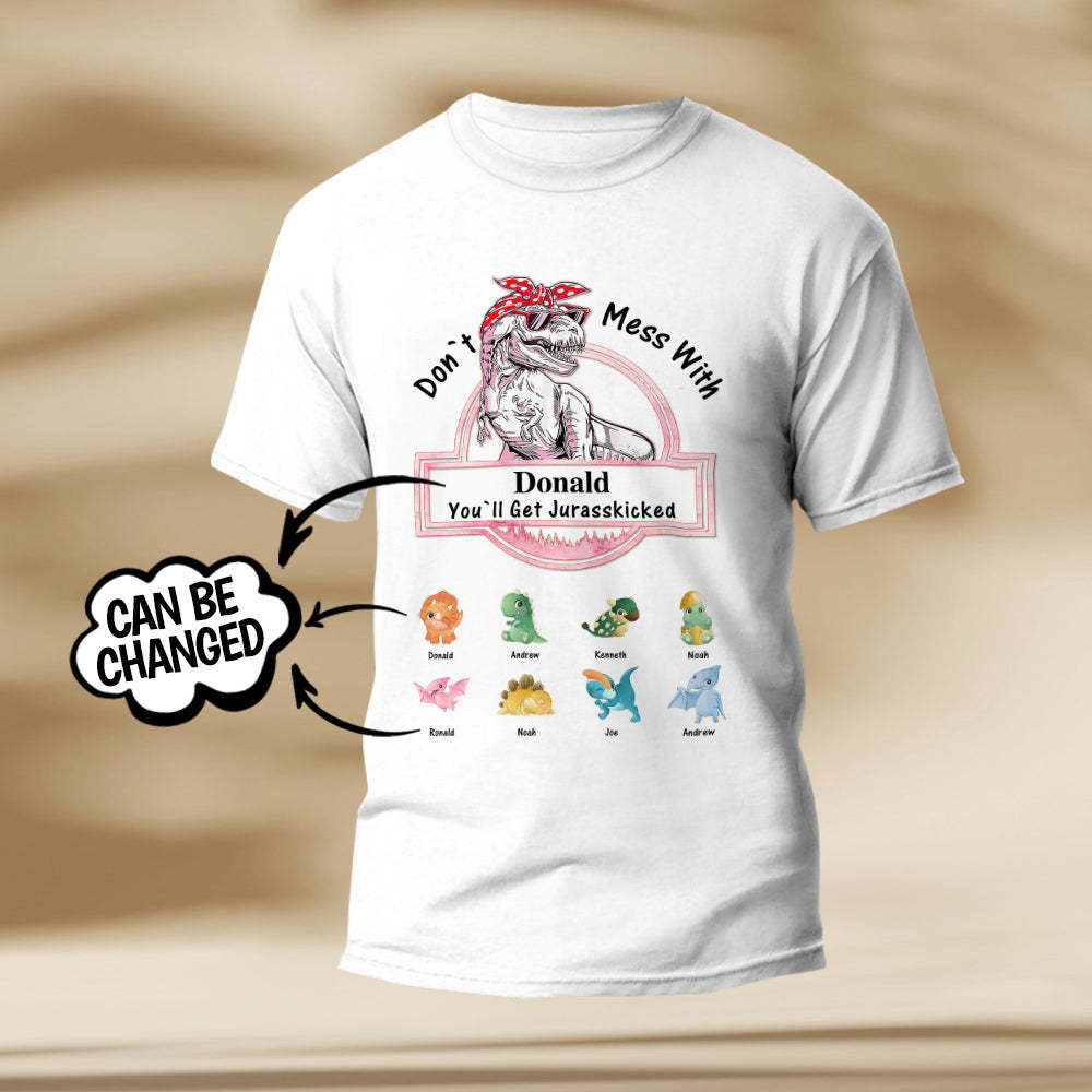 Custom Engraved T-Shirt Don't Mess With Mamasaurus Best Gifts for Mom	 - FaceSocksUSA