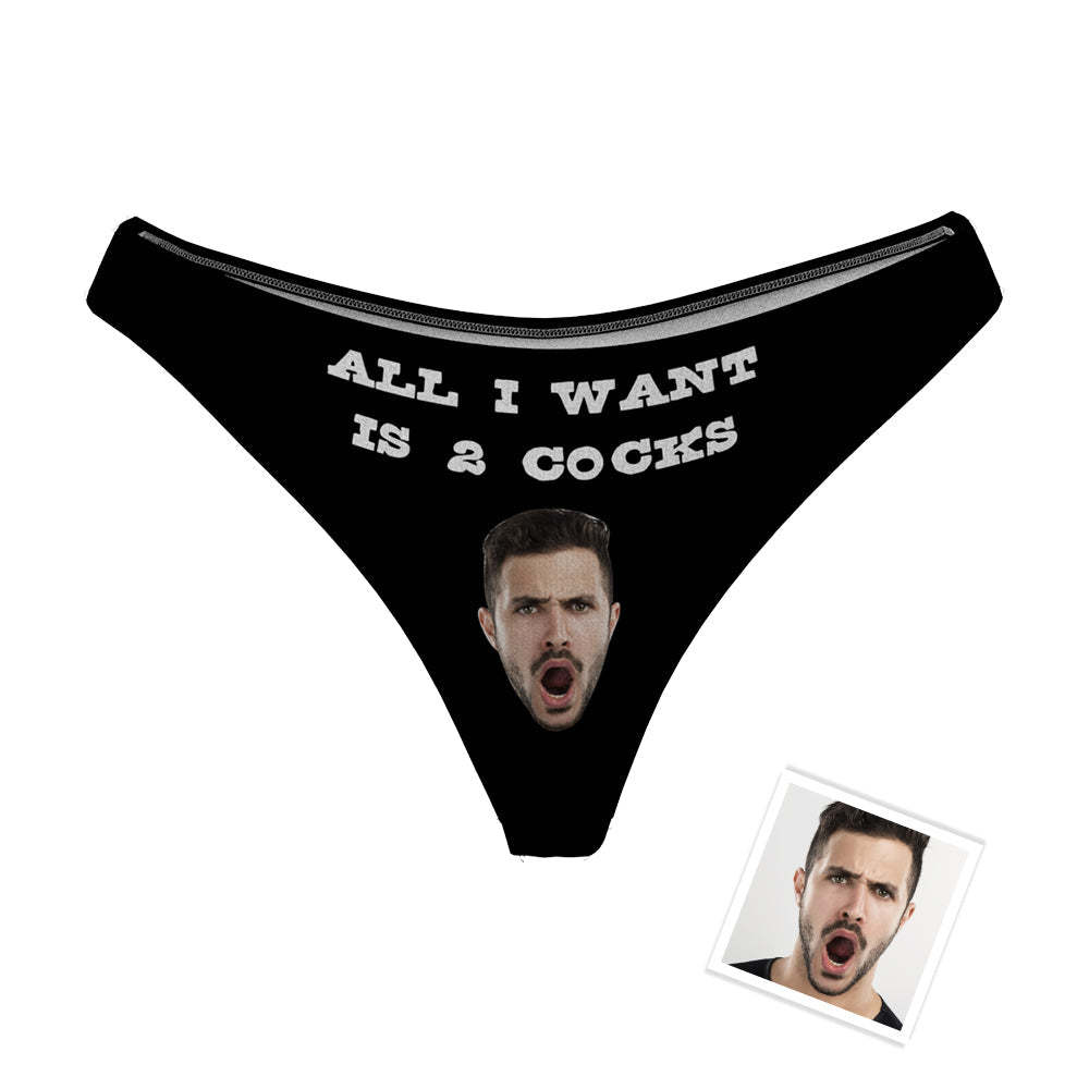 All I Want Is Two Cocks Frauen Benutzerdefinierte Gesicht Tanga Sexy Freche Panty Geschenk Für Sie - MyFaceBoxerDE