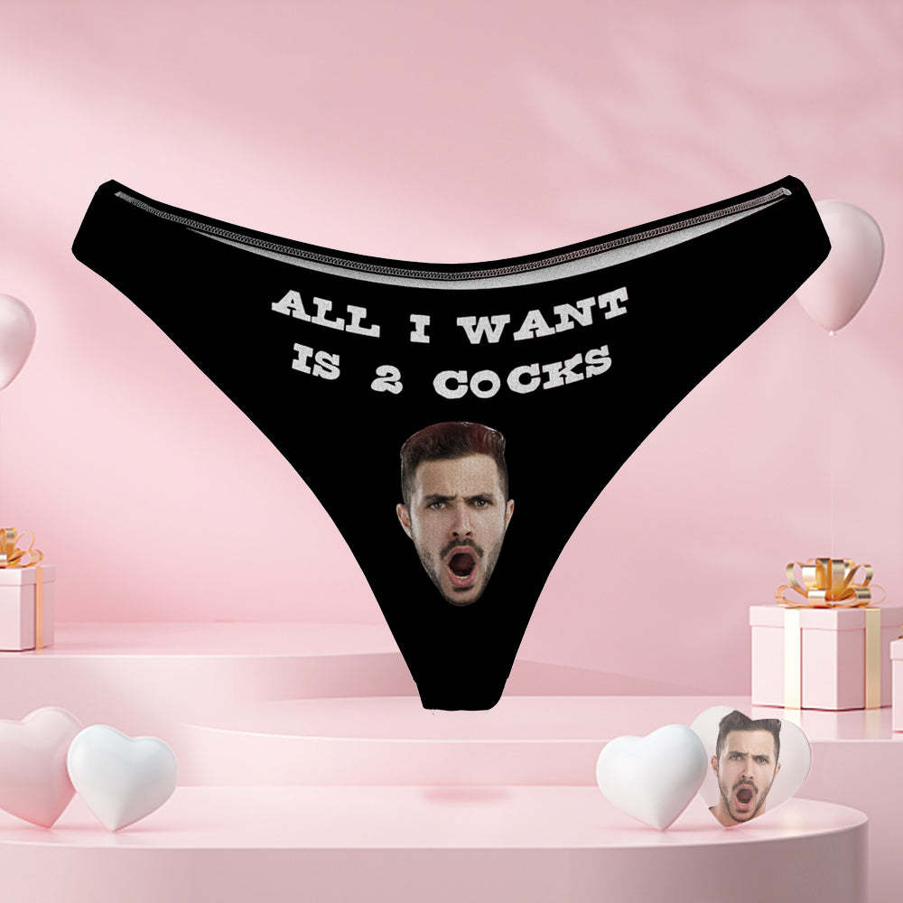 All I Want Is Two Cocks Frauen Benutzerdefinierte Gesicht Tanga Sexy Freche Panty Geschenk Für Sie - MyFaceBoxerDE