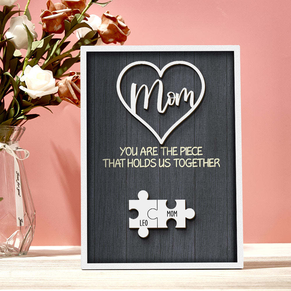 Personalisiertes Puzzle-schild „du Bist Das Stück, Das Uns Zusammenhält“, Individuelles Puzzle-schild Für Familienmitglieder, Muttertagsgeschenke - MeineFotoTassen