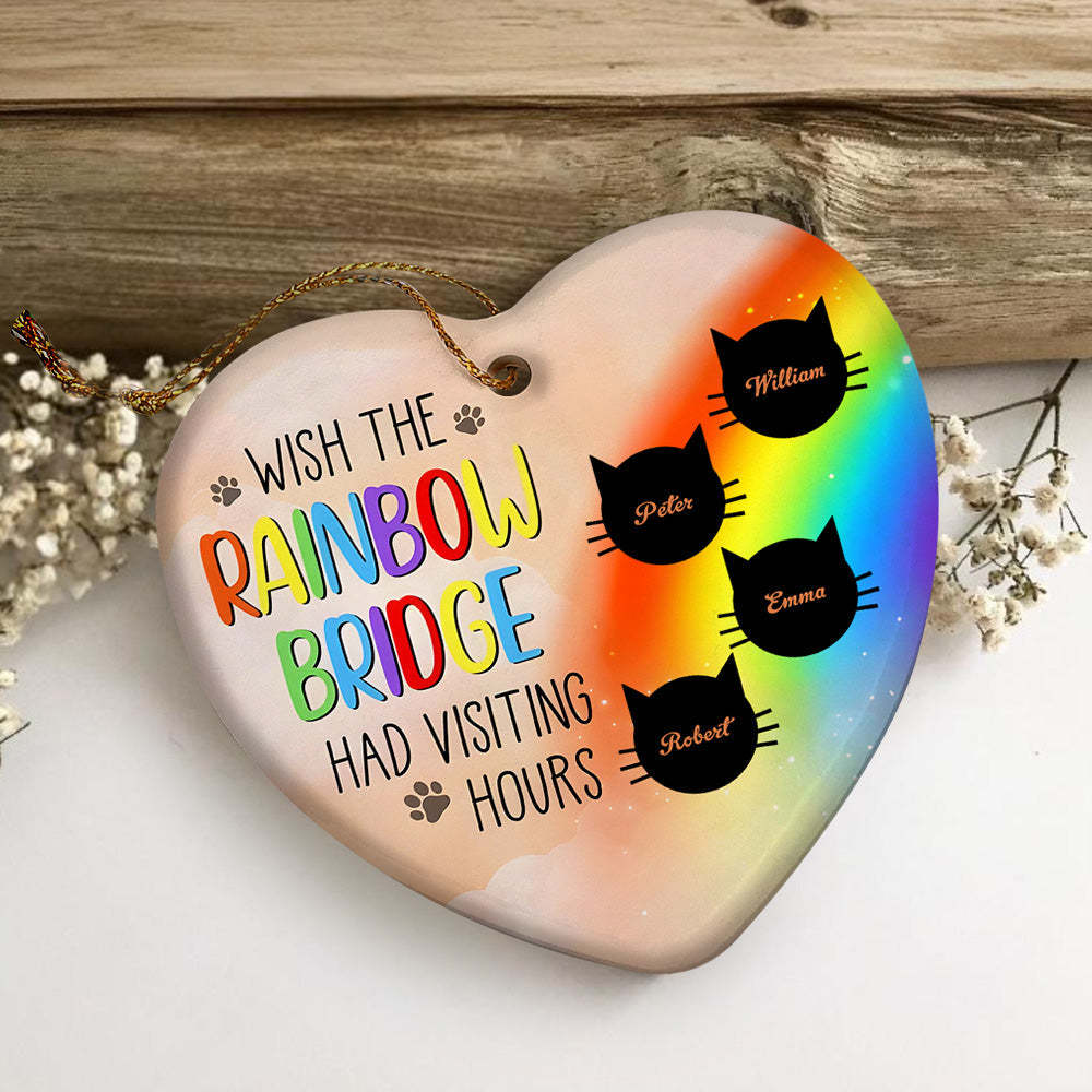 Personalized Heart Cat Ornament Wish The Rainbow Bridge Had Visiting Hours Ornament for Cat Memorial Gift - Myphotomugs