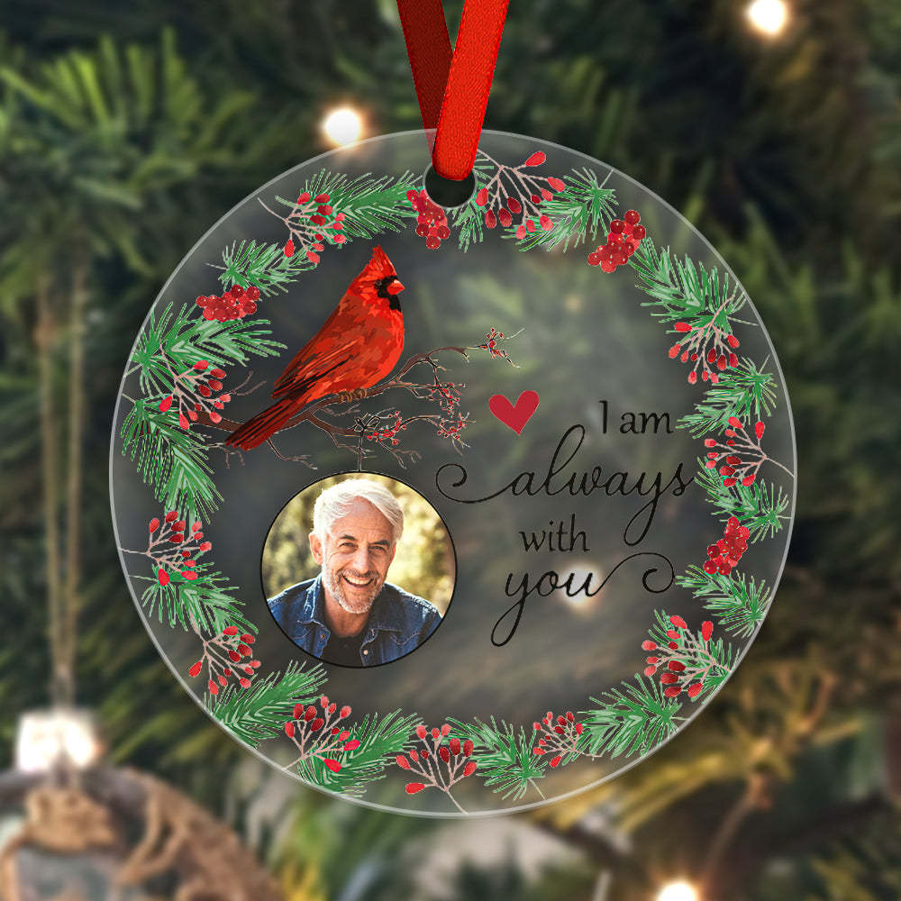 Personalized I'm Always With You Memorial Ornament with Photo Christmas Ornament Gift for Family or Friends - Myphotomugs