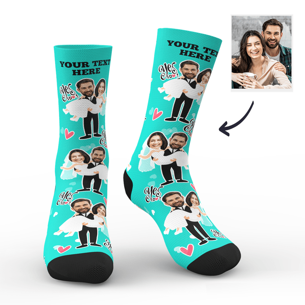 Custom Yes I Do Socks With Your Text - Myfacesocksuk