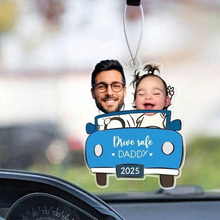 Personalized Photo Ornament in Car for Dad, Funny Customized Drive Safe Daddy Acrylic Hanger Gift Idea for Husband, Dad Birthday Gift