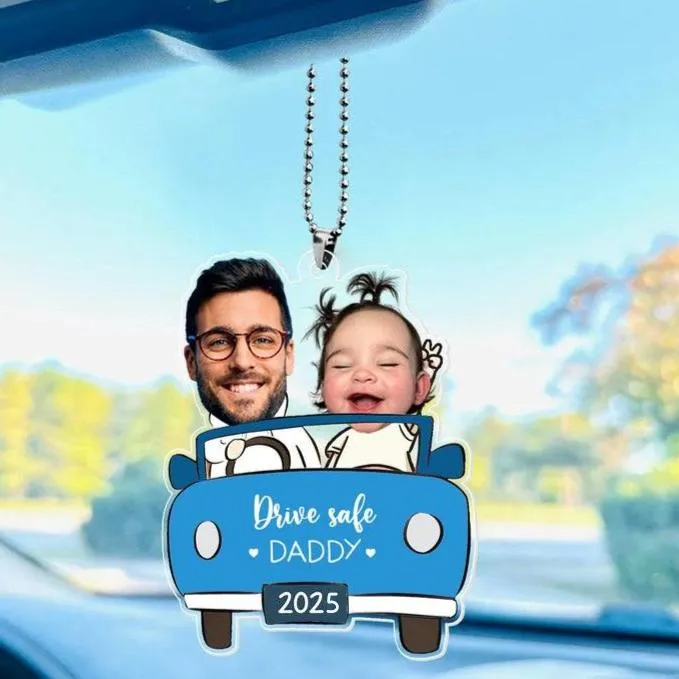 Personalized Photo Ornament in Car for Dad, Funny Customized Drive Safe Daddy Acrylic Hanger Gift Idea for Husband, Dad Birthday Gift