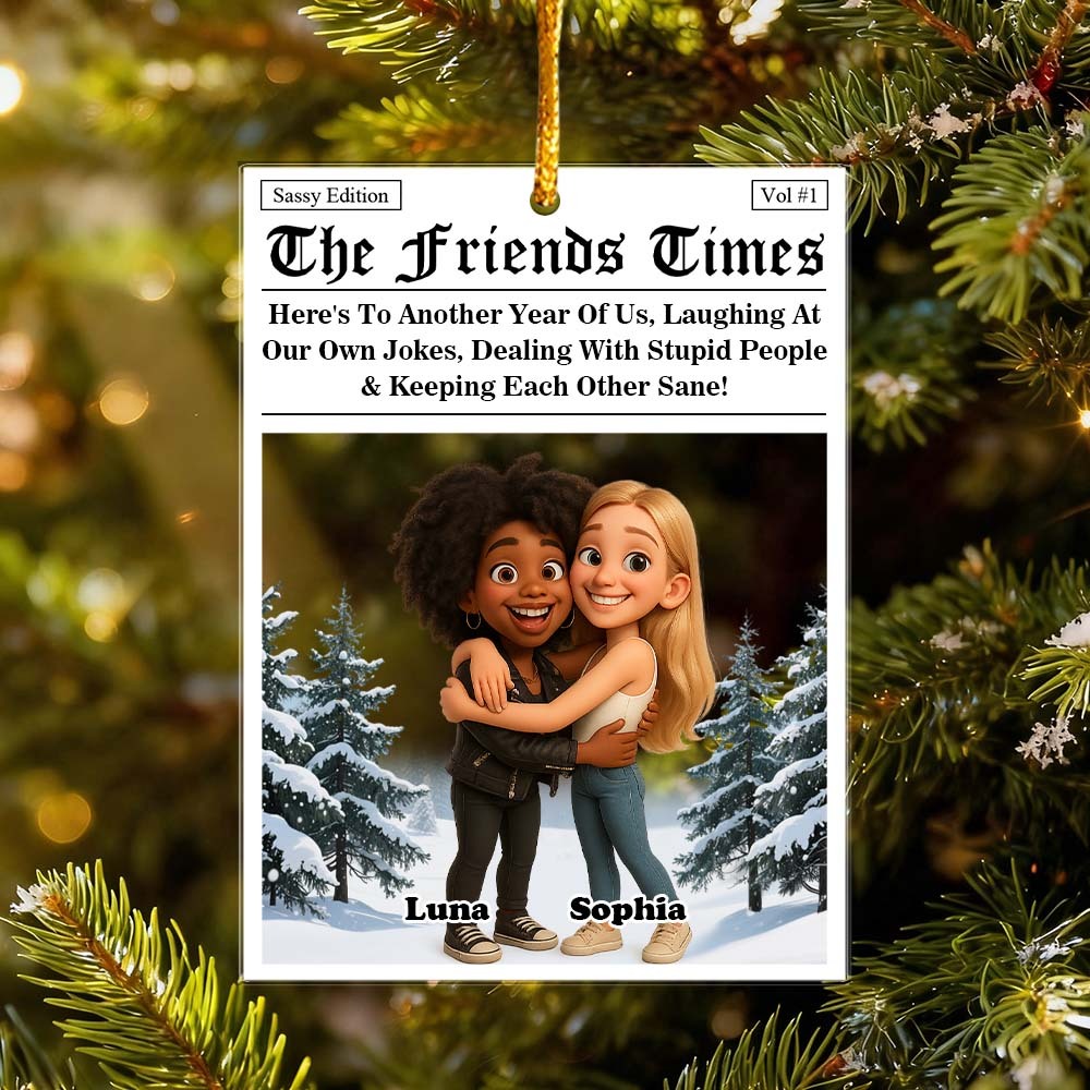 Besties Here's To Another Year Of Us Personalized Custom Shaped Acrylic Ornament Best Christmas Gift for Friends