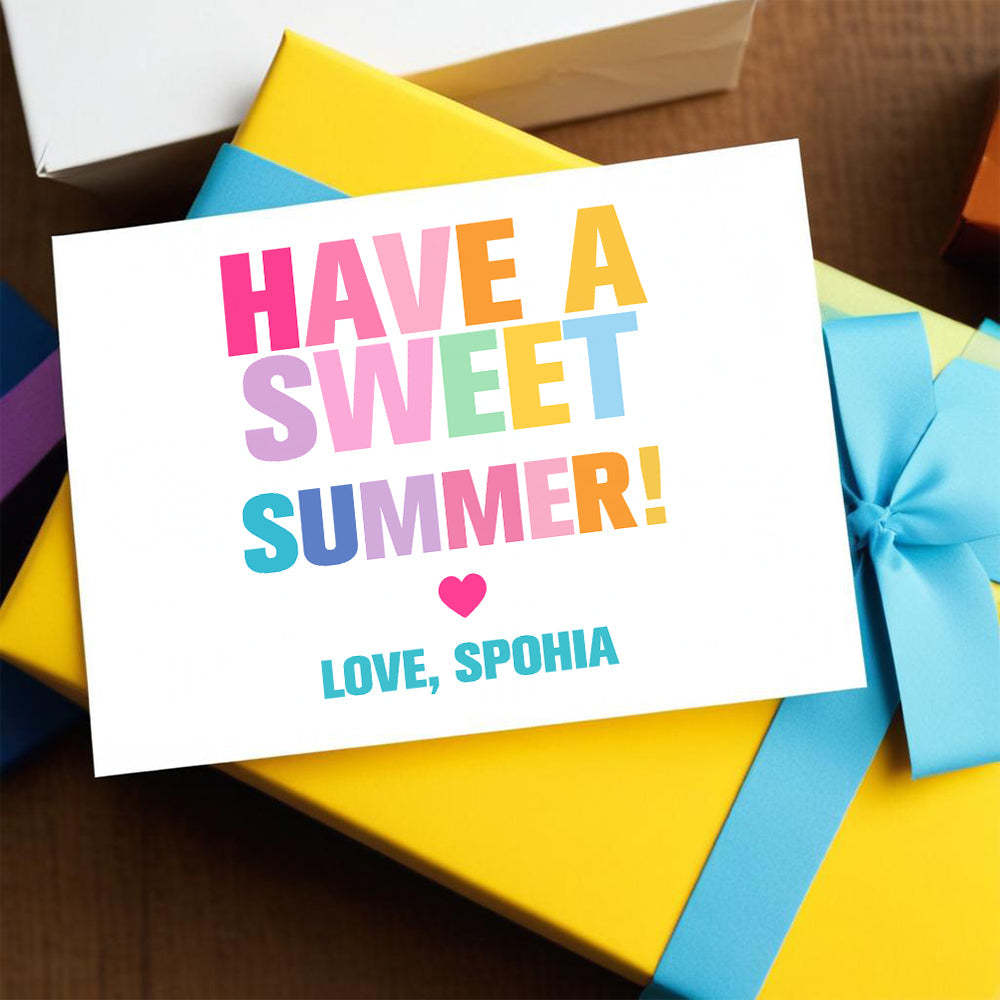 Have A Sweet Summer Card Teacher Appreciation Gift End Of School Year Gift - customphotokeychain