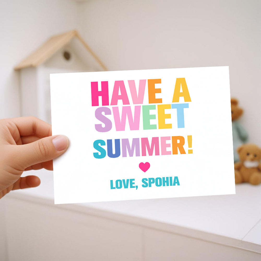 Have A Sweet Summer Card Teacher Appreciation Gift End Of School Year Gift - customphotokeychain