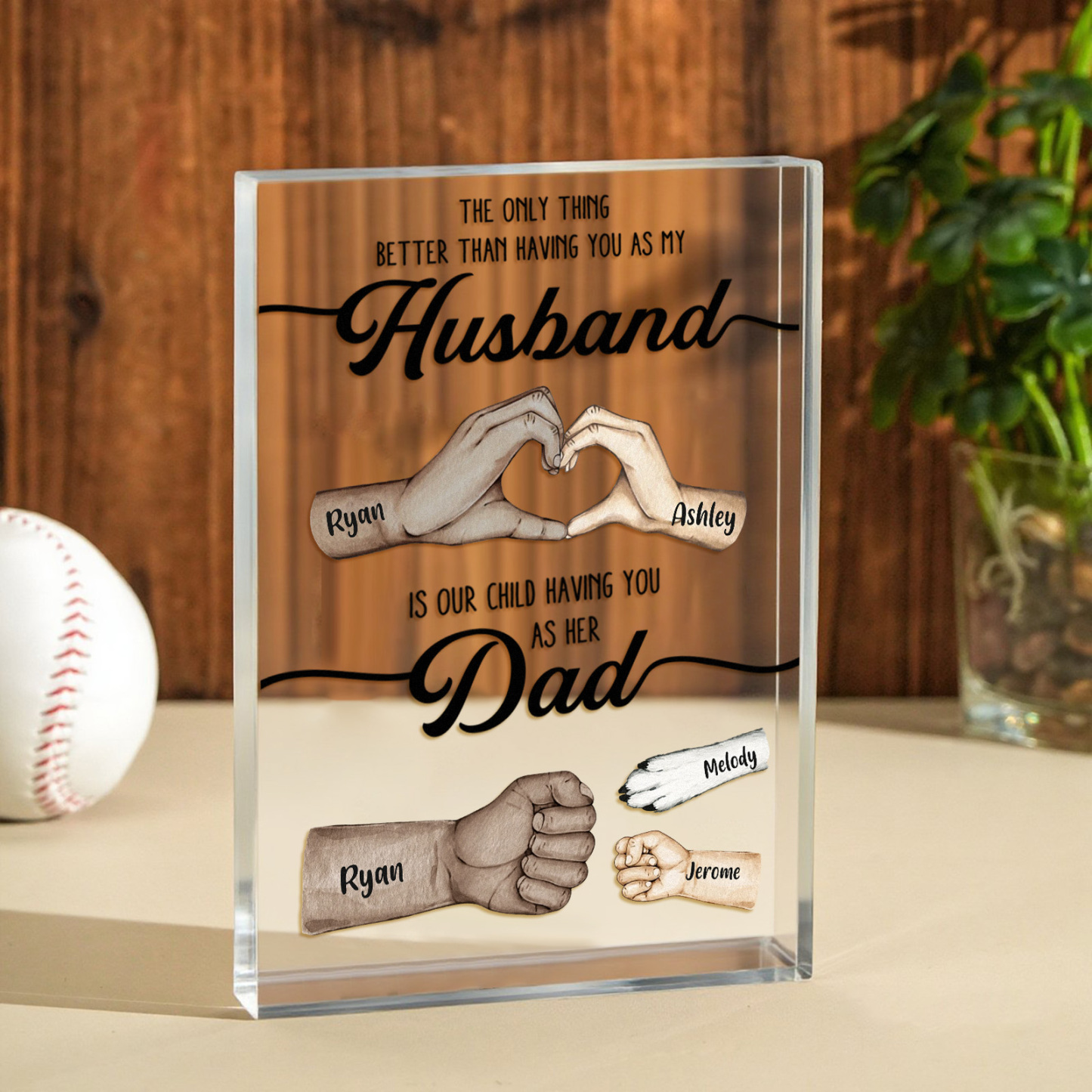 Custom Dad Fist Bump Acrylic Plaque – The Only Thing Better Than Having You as My Husband Is Our Kids Having You as Their Dad Gift