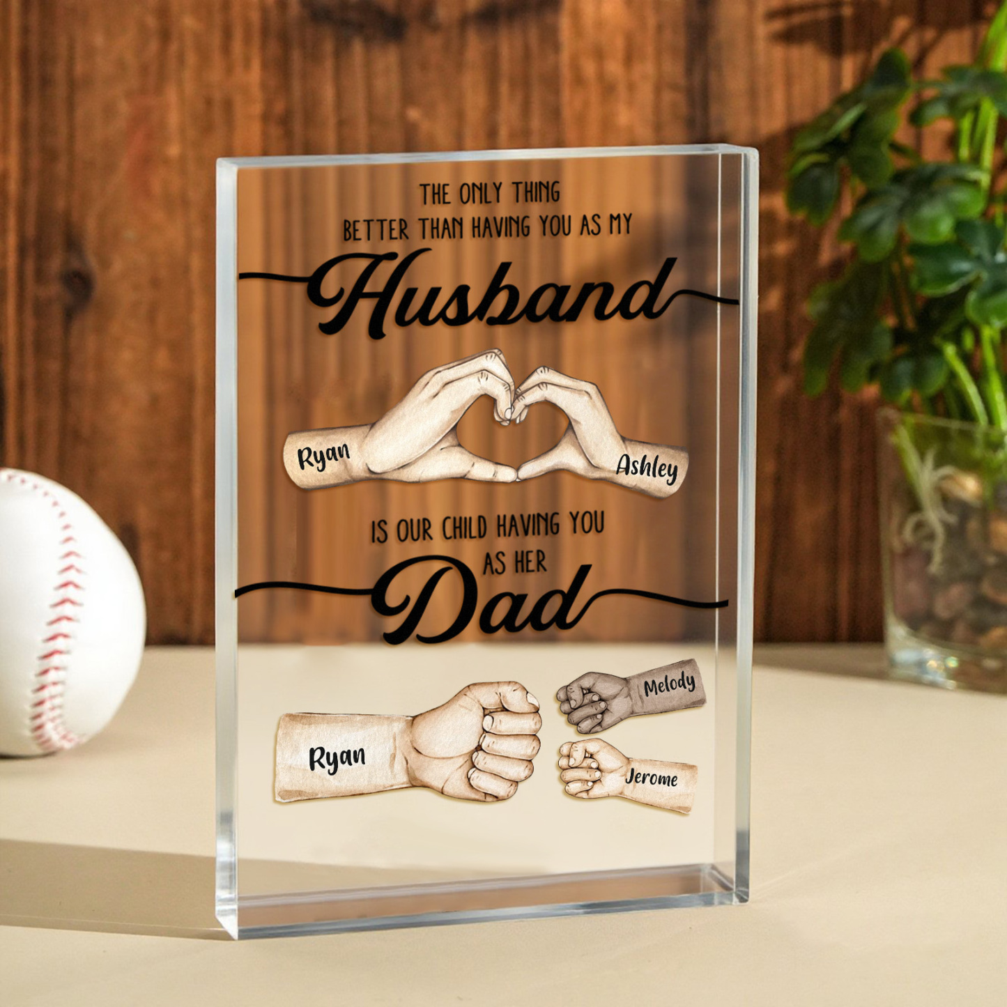 Custom Dad Fist Bump Acrylic Plaque – The Only Thing Better Than Having You as My Husband Is Our Kids Having You as Their Dad Gift