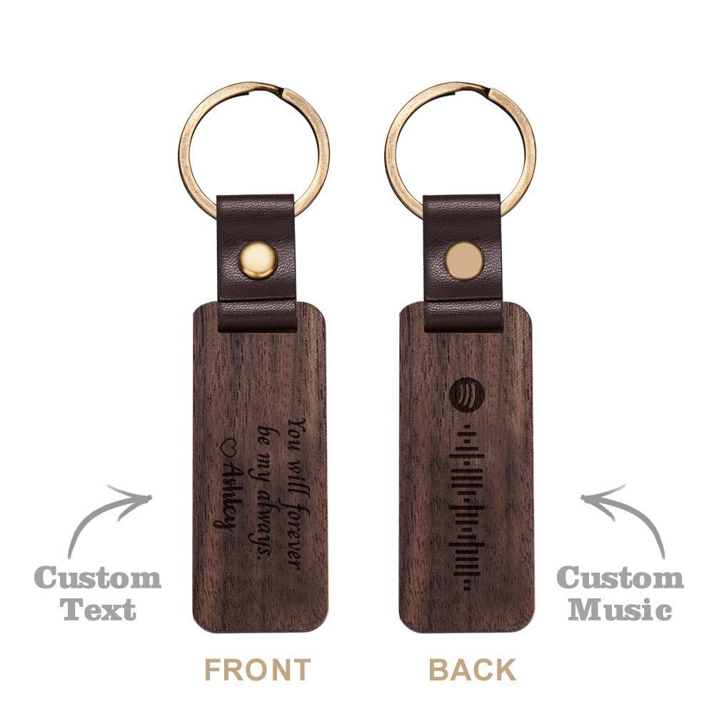 Scannable Spotify Code Wood Keychain Engraved You Will Forever Be My Always Keychain Father's Day Gifts - customphotokeychain