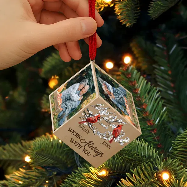 Custom Photo We're Always With You Memorial Cube Ornament For Christmas - CustomPhotoKeychainAU