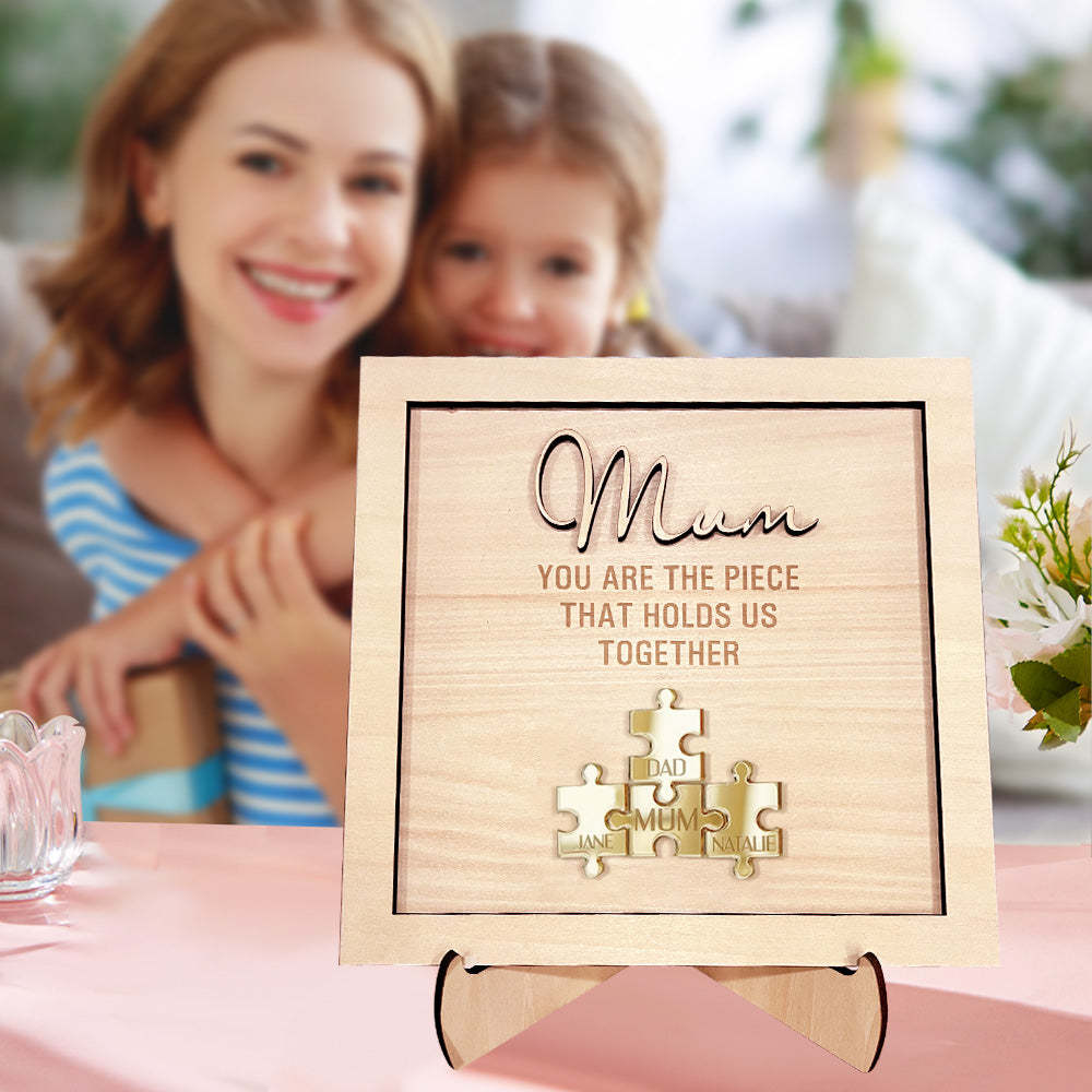 You Are the Piece That Holds Us Together Personalized Mum Puzzle Plaque Mother's Day Gift - myphotowalletau