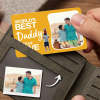 Custom Photo Wallet Insert Card  - World's Best Daddy