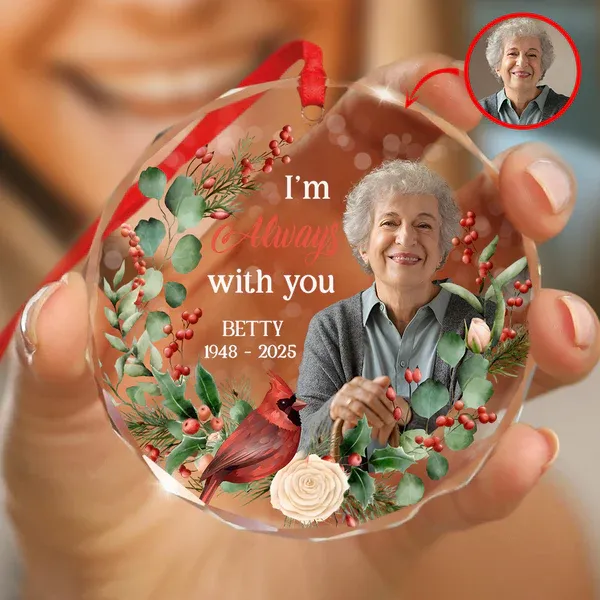 Custom Photo I'm Always With You Memorial Glass Circle Ornament - Photowatch