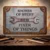 Custom Rectangular Iron Sign, Personalized Knower of Stuff Garage Decor, Creative Gift for DIY Fixer