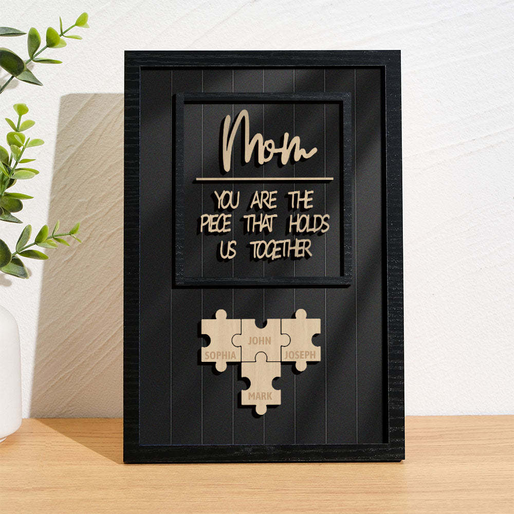 Personalized Name Mom Puzzle Wooden Frame Sign You Are The Piece That Holds Us Together - MyFaceBoxerUK