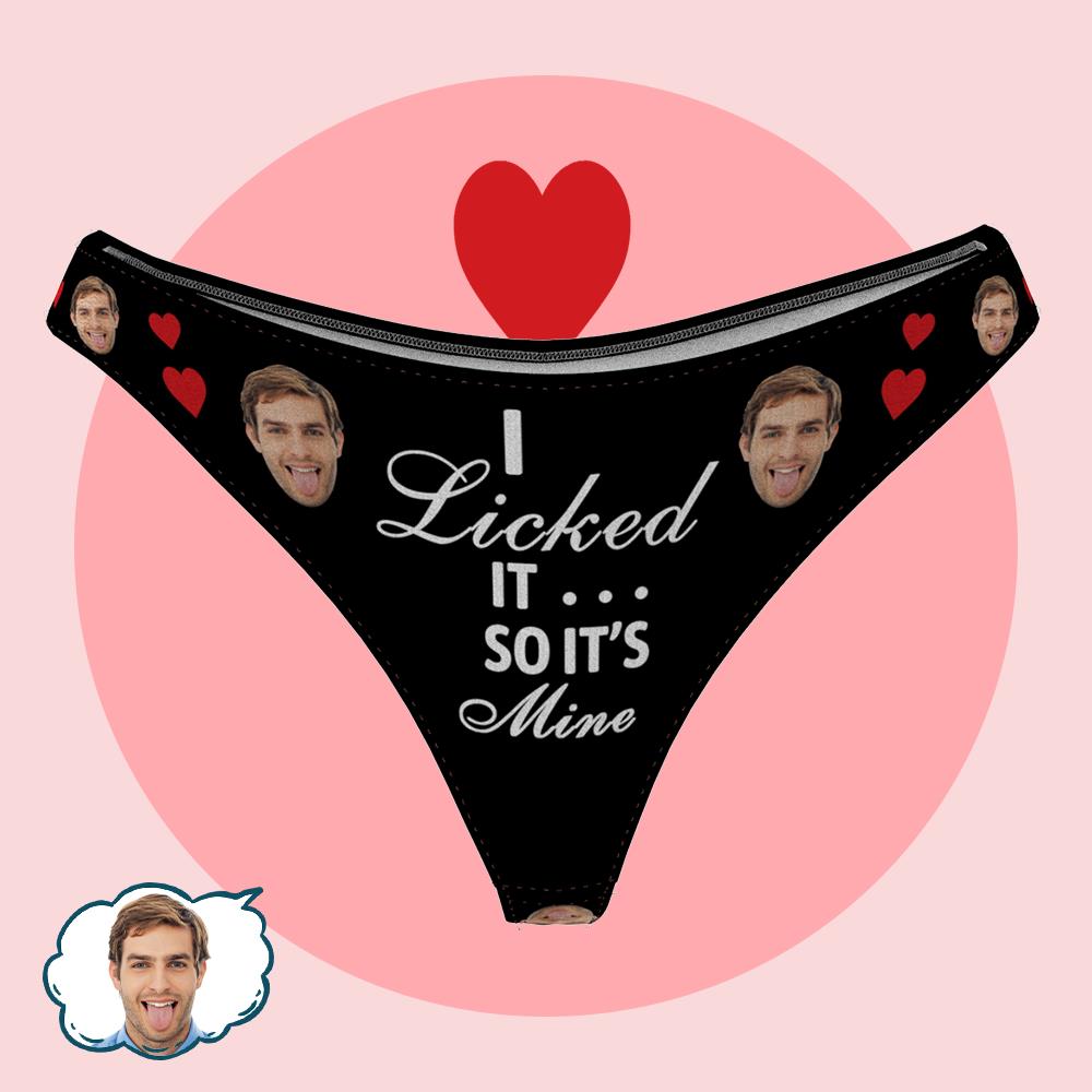 Valentine's Gifts Personalize Face Thong - I Licked so it's Mine