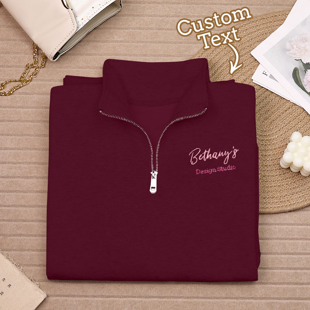 Personalized Text Quarter Zip Sweatshirt, Custom Text Embroidered Quarter Zip, Personalized Sweatshirt, Custom Sweatshirt, Gifts for Her