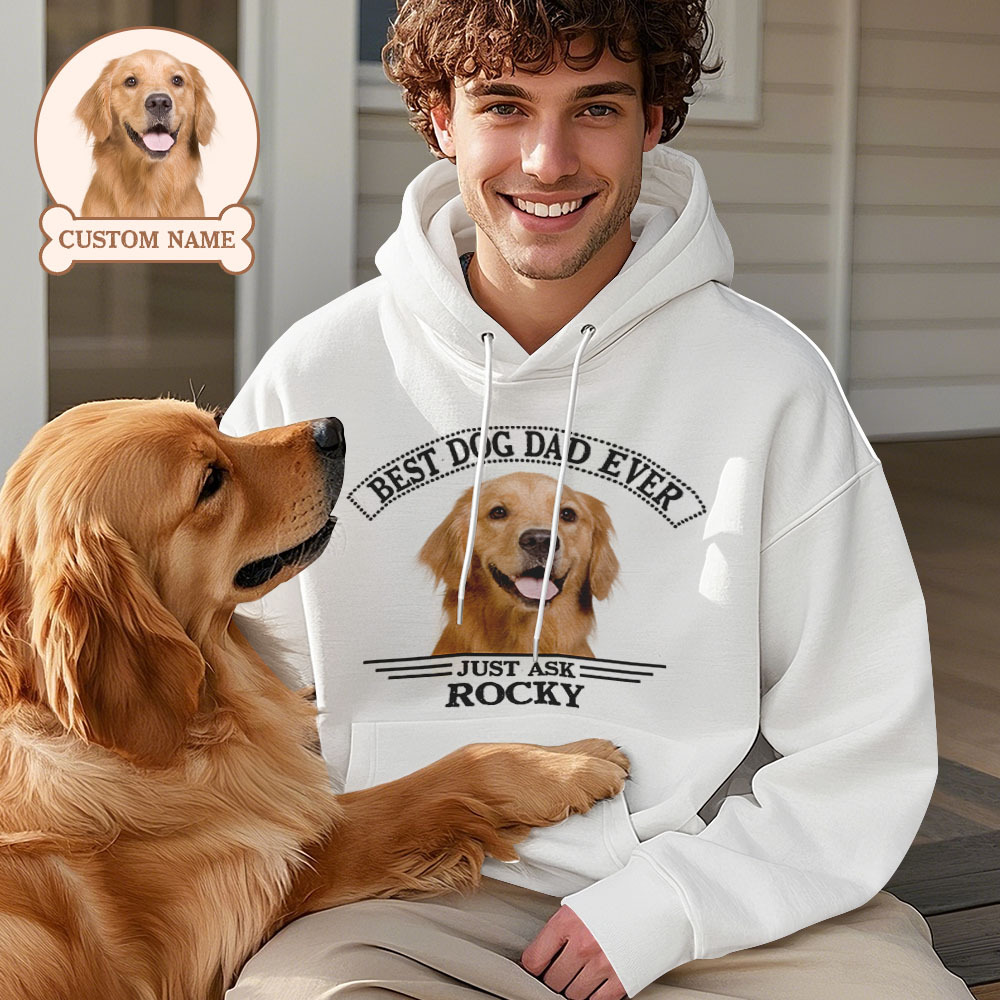 Custom Photo Hoodie Personalized Name Hoodie Best Dog Dad/Mom Ever for Pet Lover