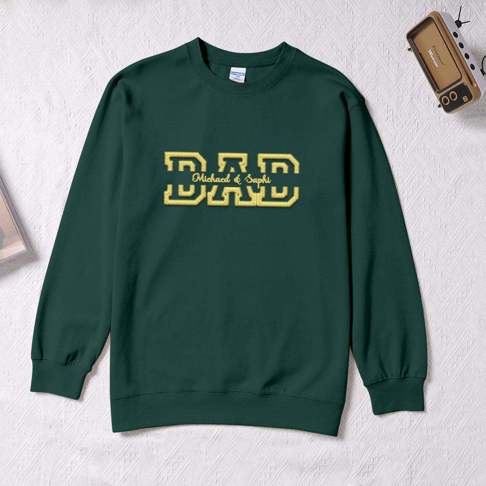 Personalized Embroidered Sweatshirt With Custom Names For Dear Dad