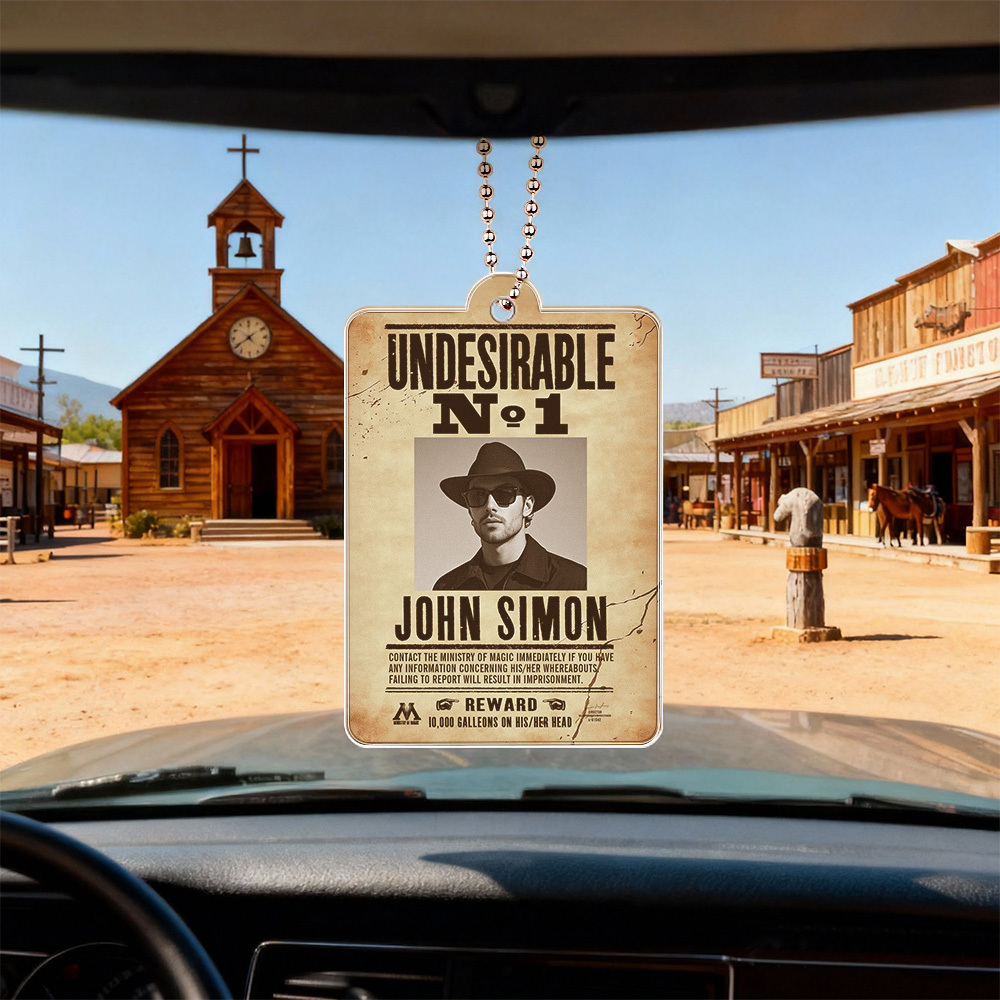 Undesirable No. 1 Wanted Poster Keychain Ornament Car Hanger Personalized Photo and Name
