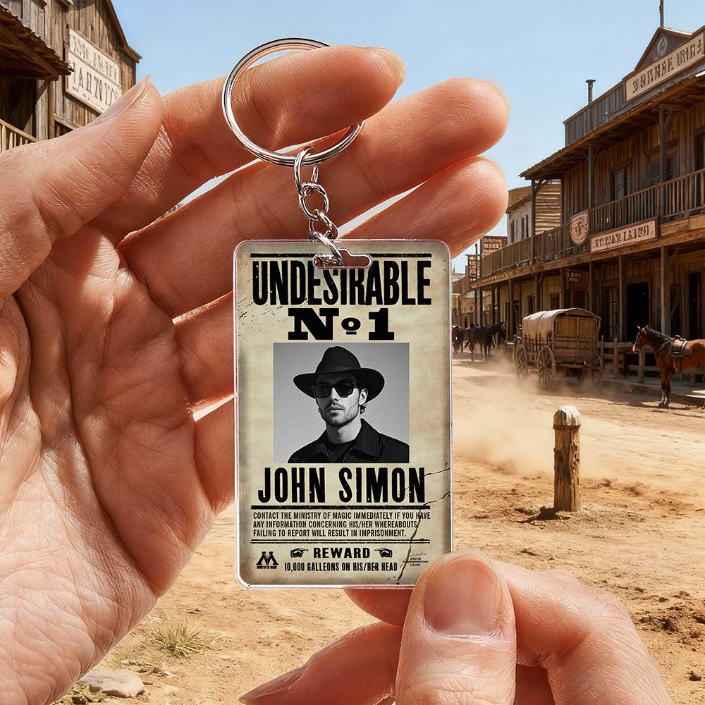 Undesirable No. 1 Wanted Poster Keychain Ornament Car Hanger Personalized Photo and Name