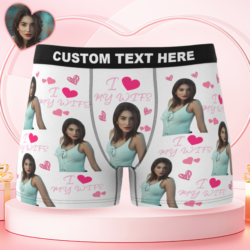 Valentine's Day Gifts Personalized Underwear Custom Photo Boxer Briefs Custom Photo Boxers I Love My Wife