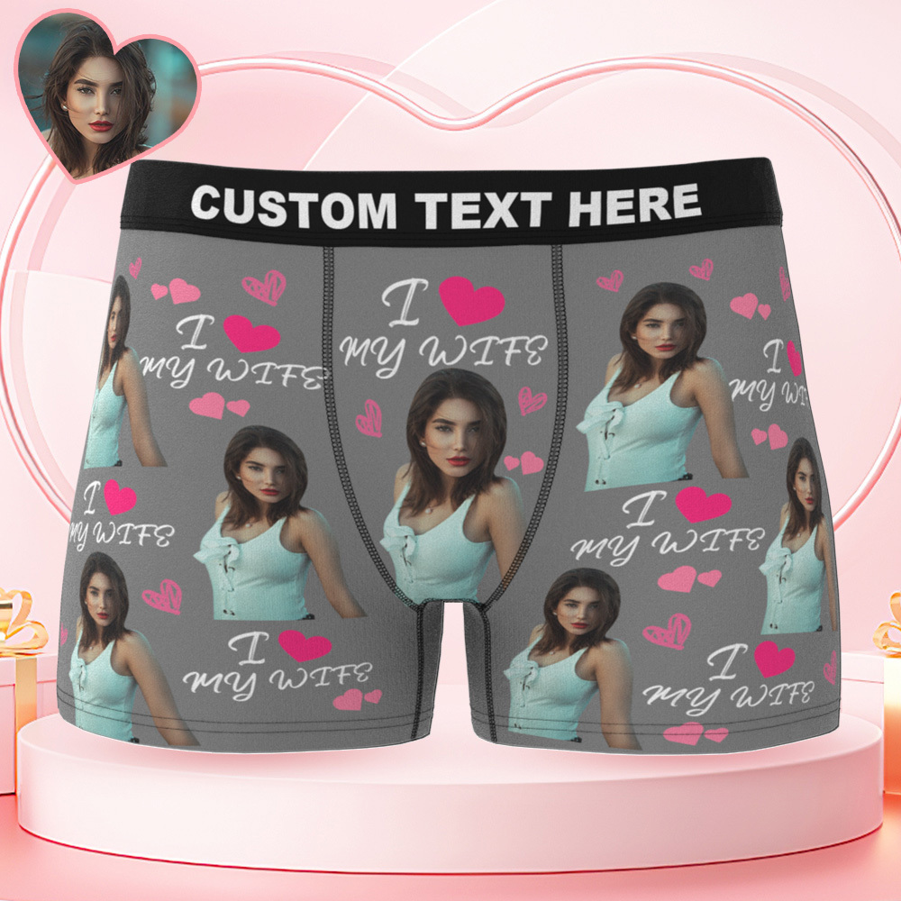 Valentine's Day Gifts Personalized Underwear Custom Photo Boxer Briefs Custom Photo Boxers I Love My Wife