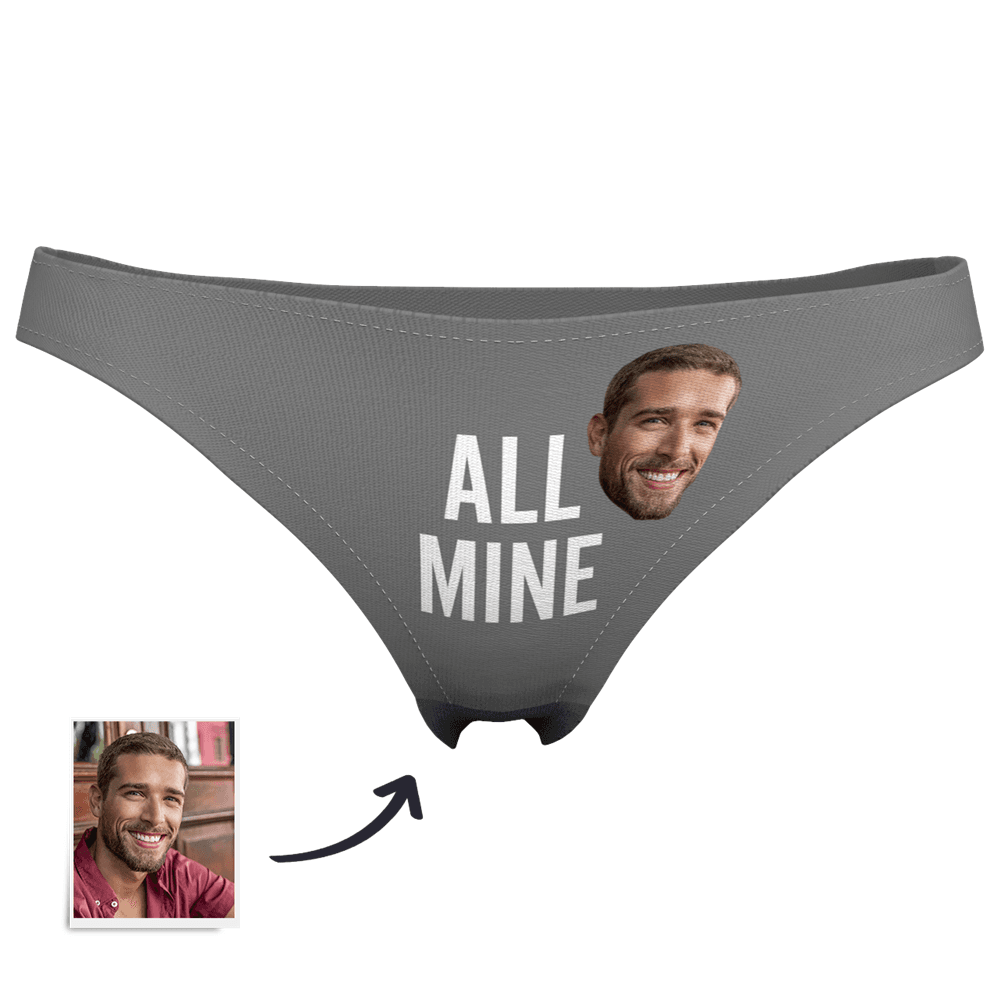 Women's Custom Face Thong Panty - All Mine - MyFaceBoxer