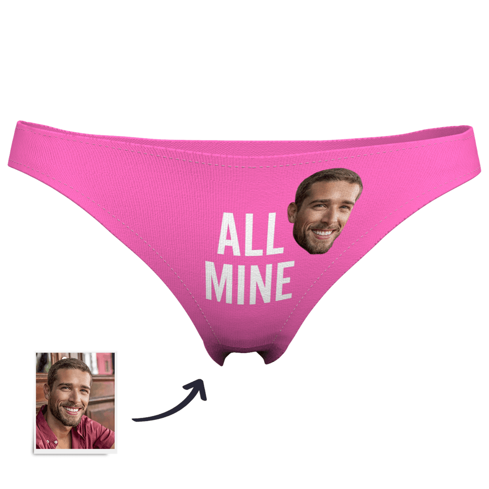 Women's Custom Face Thong Panty - All Mine - MyFaceBoxer