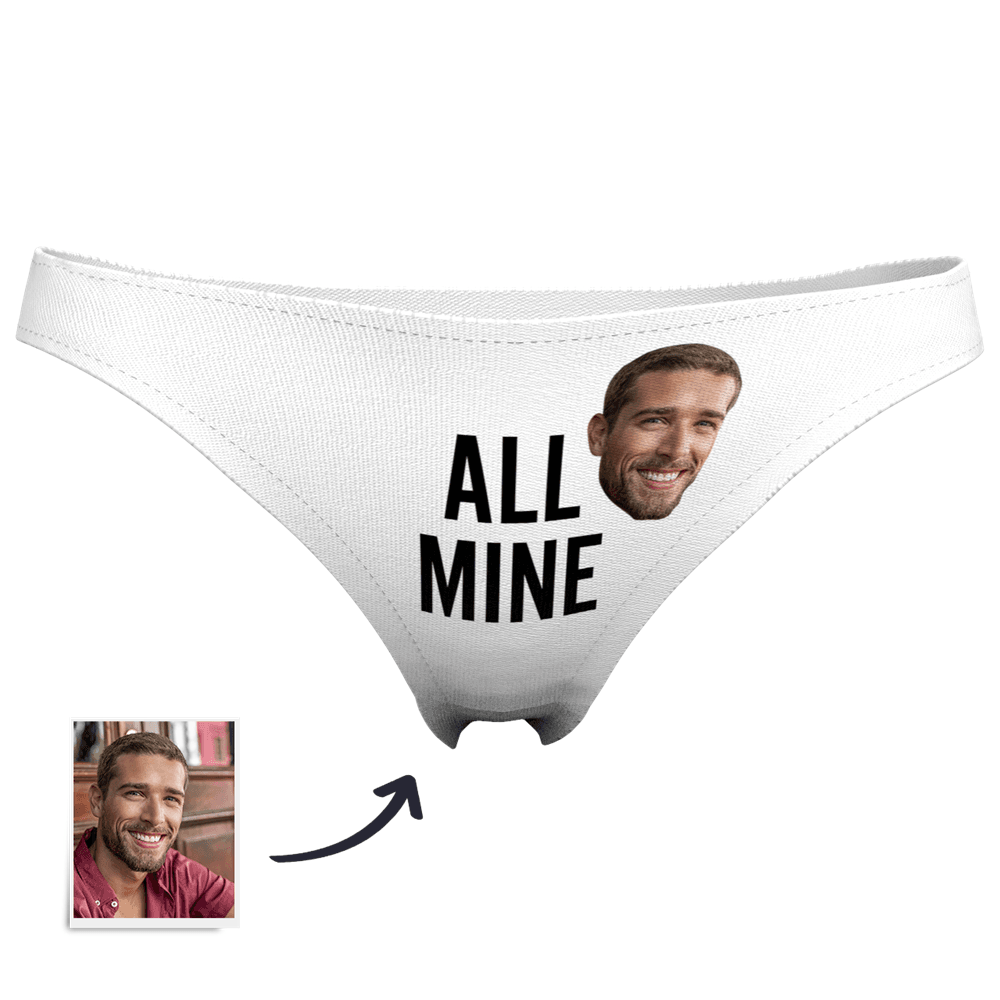 Women's Custom Face Thong Panty - All Mine - MyFaceBoxer