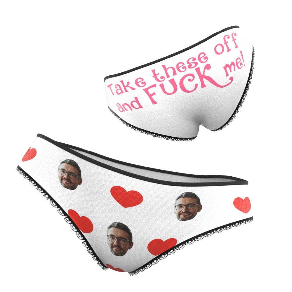 Custom Face Underwear Take These Off And Fuck Me  to the Back Panties Sexy Valentine's Day Gift - MyFaceBoxer